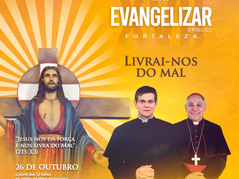 XVII Evangelizar É Preciso Fortaleza